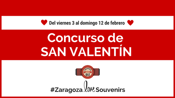 Zaragoza Olé Souvenirs - concurso de San Valentín